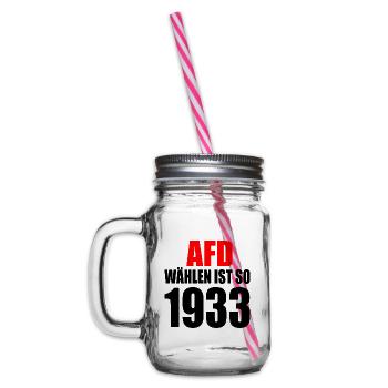 afd wählen ist so 1933 - Henkelglas mit Schraubdeckel - Klar - Links