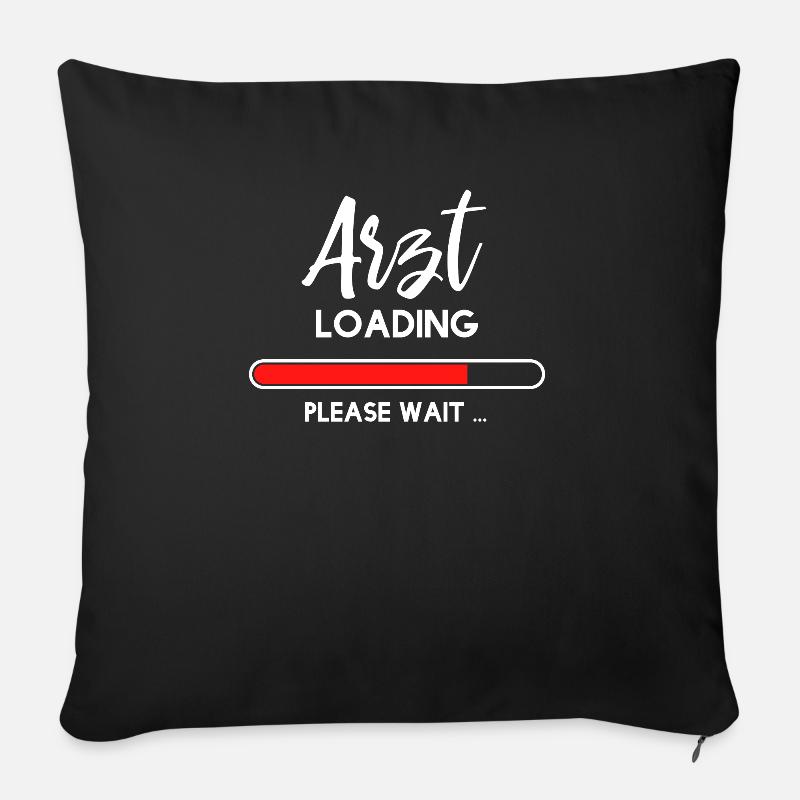 Arzt loading - Medizinstudent Medizin Studium Arzt - Sofakissen mit Füllung 45 x 45 cm - Schwarz