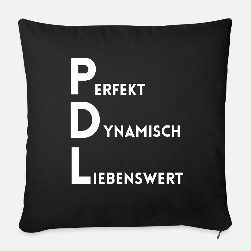 PDL Pflegedienstleitung Perfekt Dynamisch Lieben - Sofakissen mit Füllung 45 x 45 cm - Schwarz