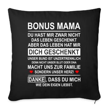 Bonus Mama Stiefmutter Ersatzmutter Geschenk - Sofakissen mit Füllung 45 x 45 cm - Schwarz - Vorne