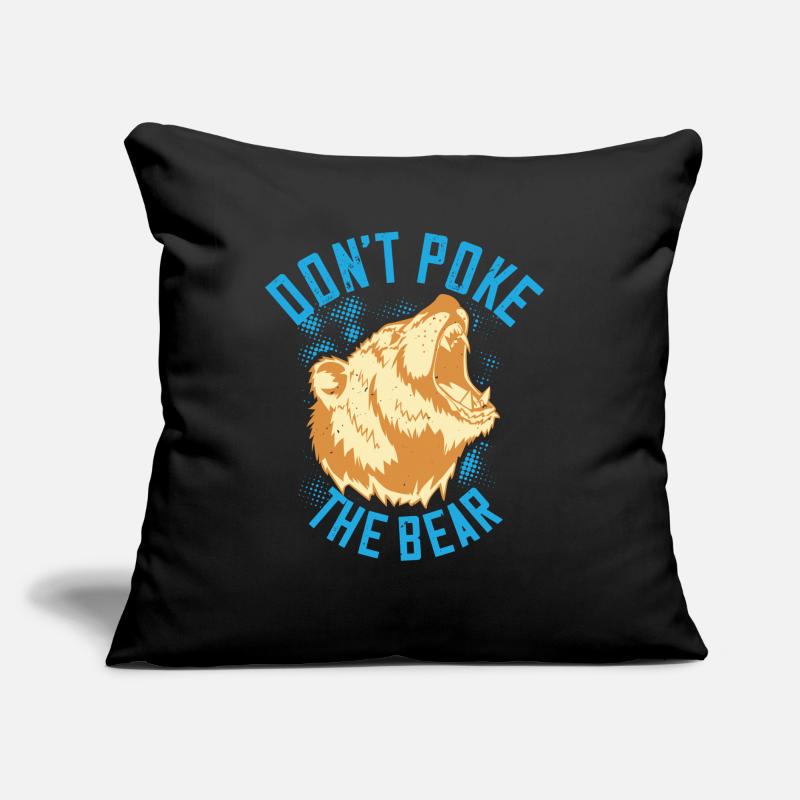 Strong as a bear - Don't nudge Sofa pillow with filling 45cm x 45cm