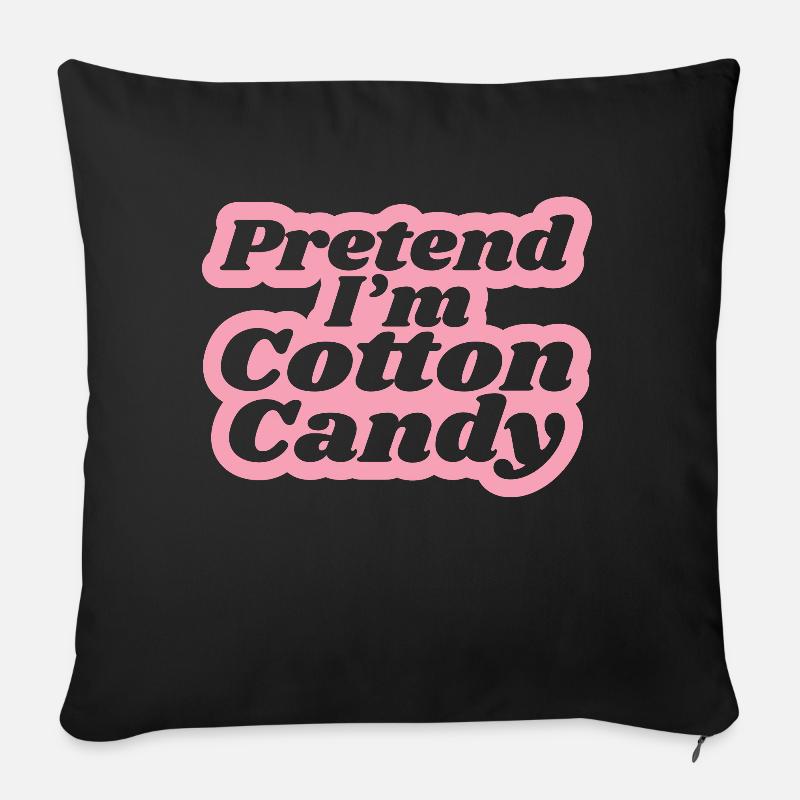 Zuckerwatte Süßigkeit - Lustiger Spruch - Sofakissen mit Füllung 45 x 45 cm - Schwarz