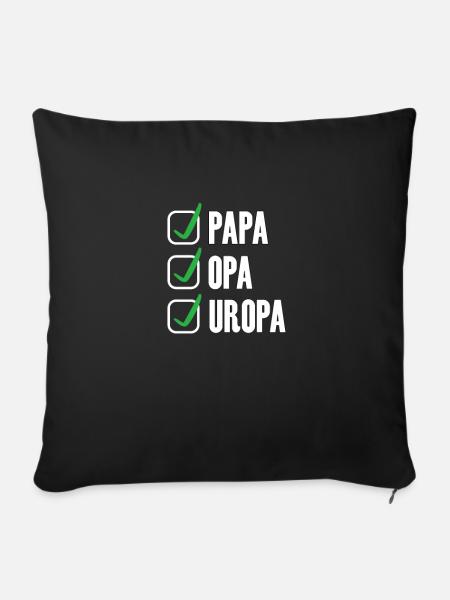 Papa Opa Uropa - Sofakissen mit Füllung 45 x 45 cm - Schwarz