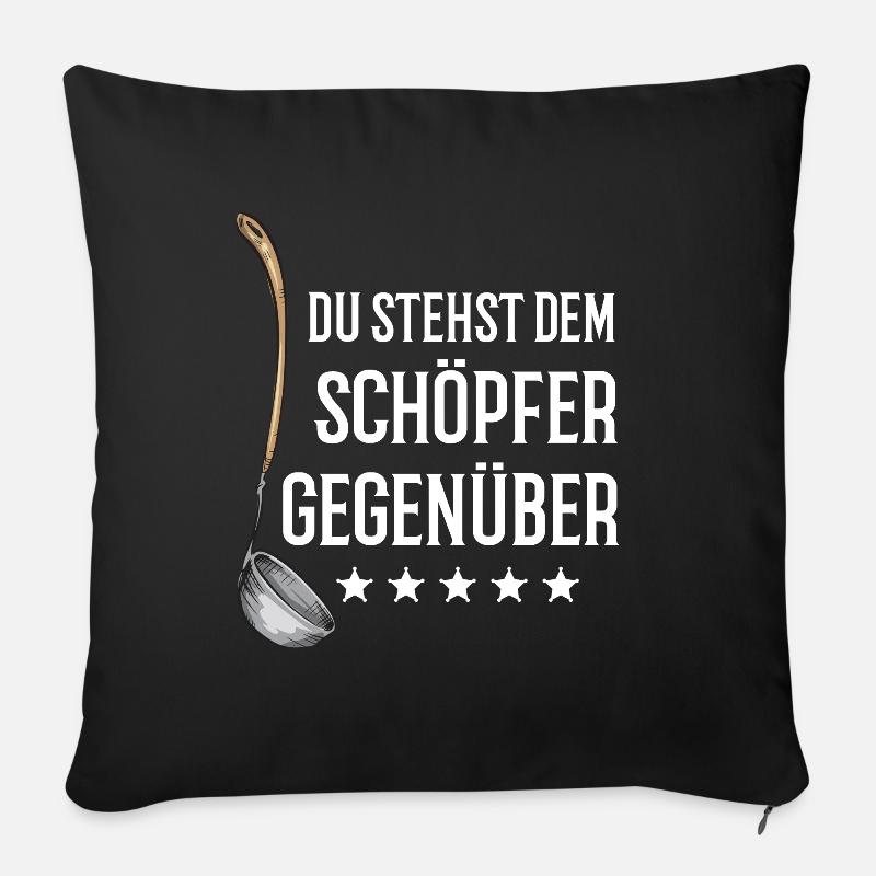 Lustiger Koch Spruch Köche Gastronomie - Sofakissen mit Füllung 45 x 45 cm - Schwarz