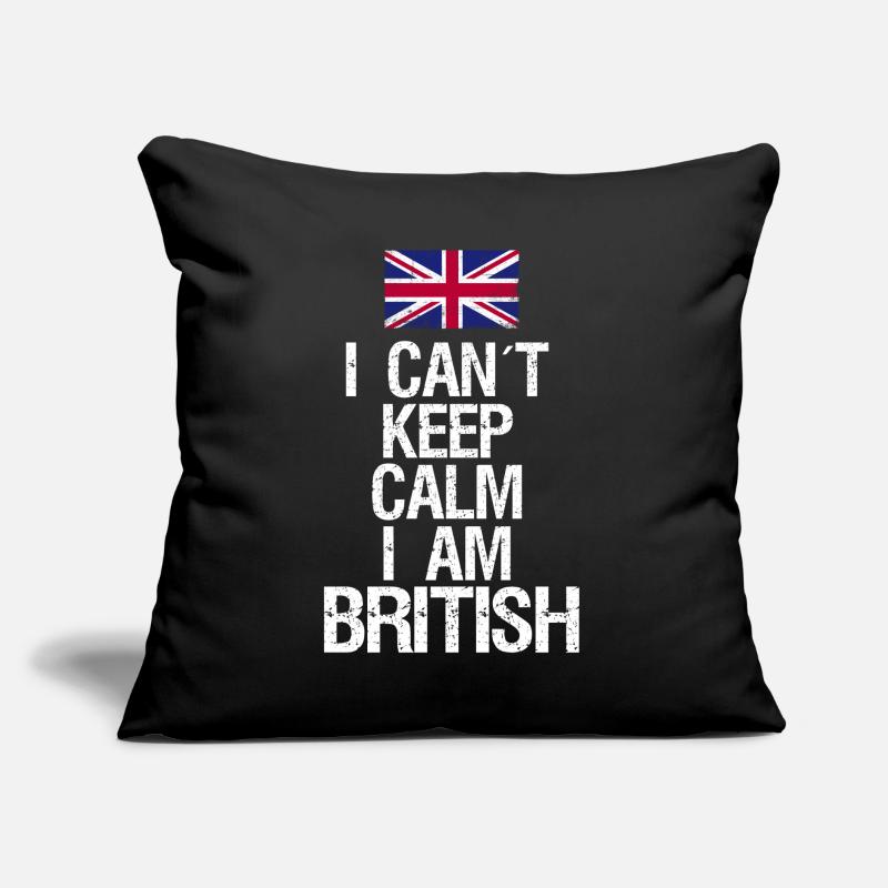 I can not Keep Calm I am British Sofa pillow with filling 45cm x 45cm