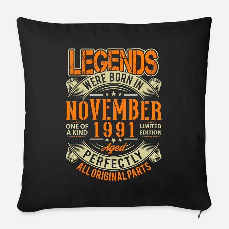 1991 November Geburtstag Legende - Sofakissen mit Füllung 45 x 45 cm - Schwarz