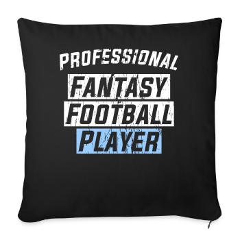 Professional Fantasy Football Player - Sofakissen mit Füllung 45 x 45 cm - Schwarz - Vorne