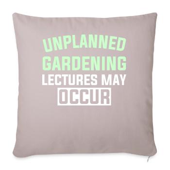 UNPLANNED GARDENING LECTURES MAY OCCUR - Sofa pillow with filling 45cm x 45cm - light taupe - Front