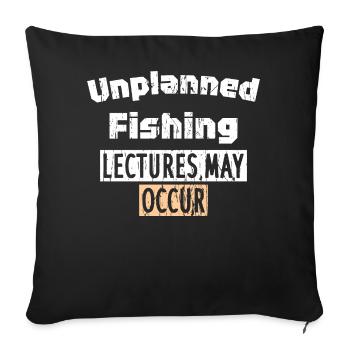 Des conférences sur la pêche non planifiées peuvent avoir lieu - Coussin et housse de 45 x 45 cm - noir - Devant