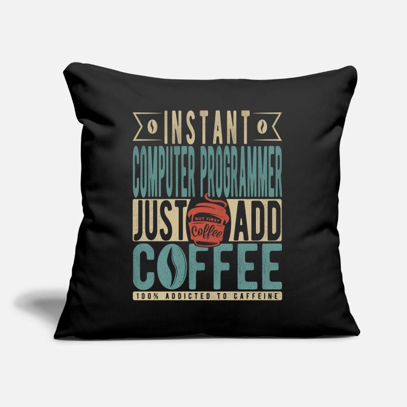 Programmateur informatique instantané il suffit d’ajouter du café Coussin et housse de 45 x 45 cm
