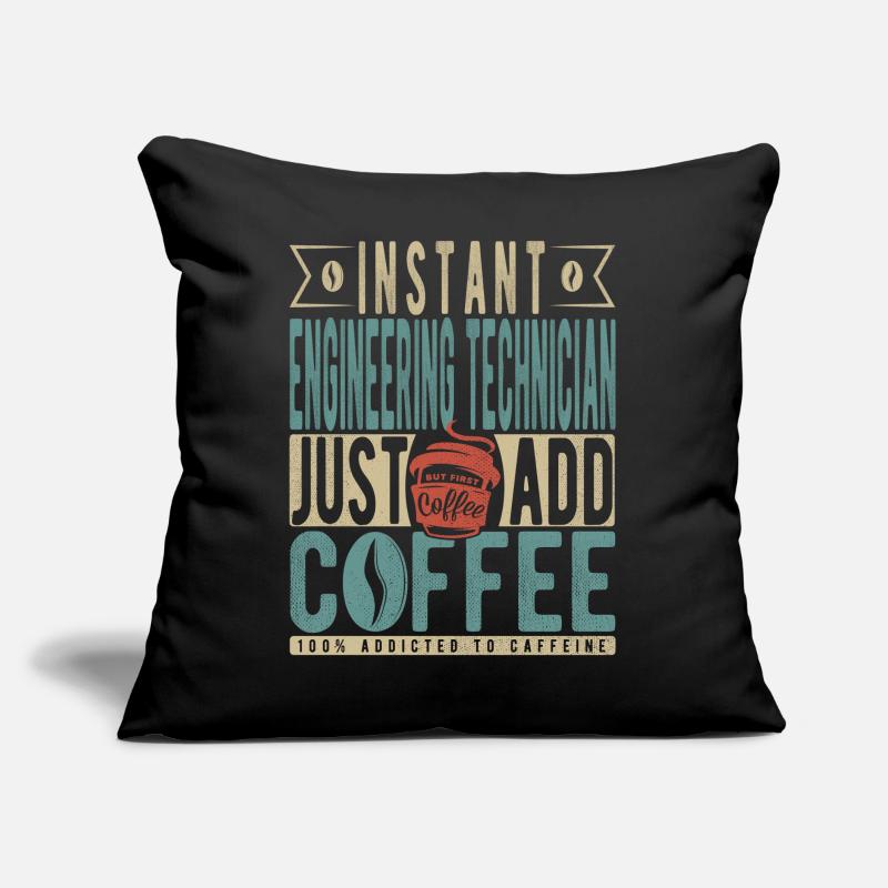 Instant Engineering Technician Just Add Coffee Sofa pillow with filling 45cm x 45cm