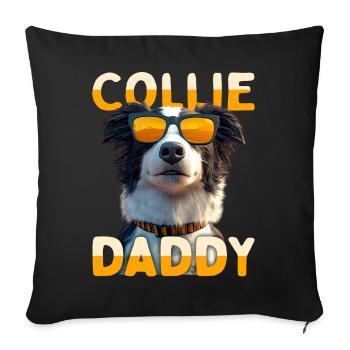 Border Collie Daddy Dogs Dad Father's Day Collie Dad - Sofa pillow with filling 45cm x 45cm - black - Front
