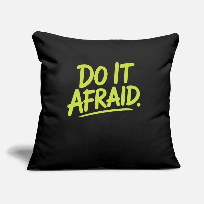 Do It Afraid Courage Development Motivation Sofa pillow with filling 45cm x 45cm
