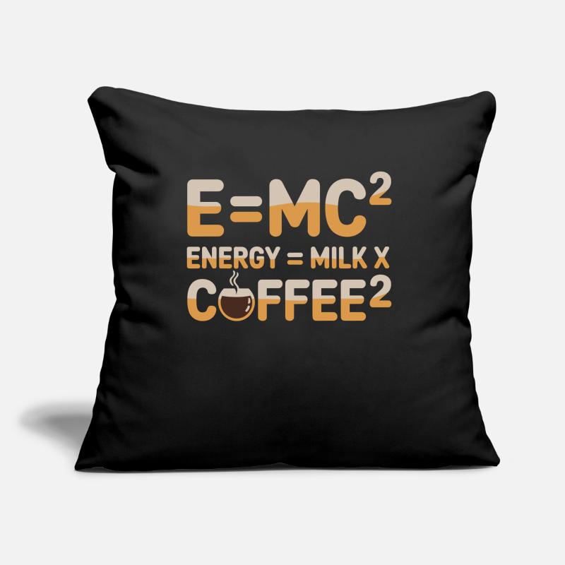 E=MC2 Physics Saying Caffeine Nerd Energy Coffee Sofa pillow with filling 45cm x 45cm