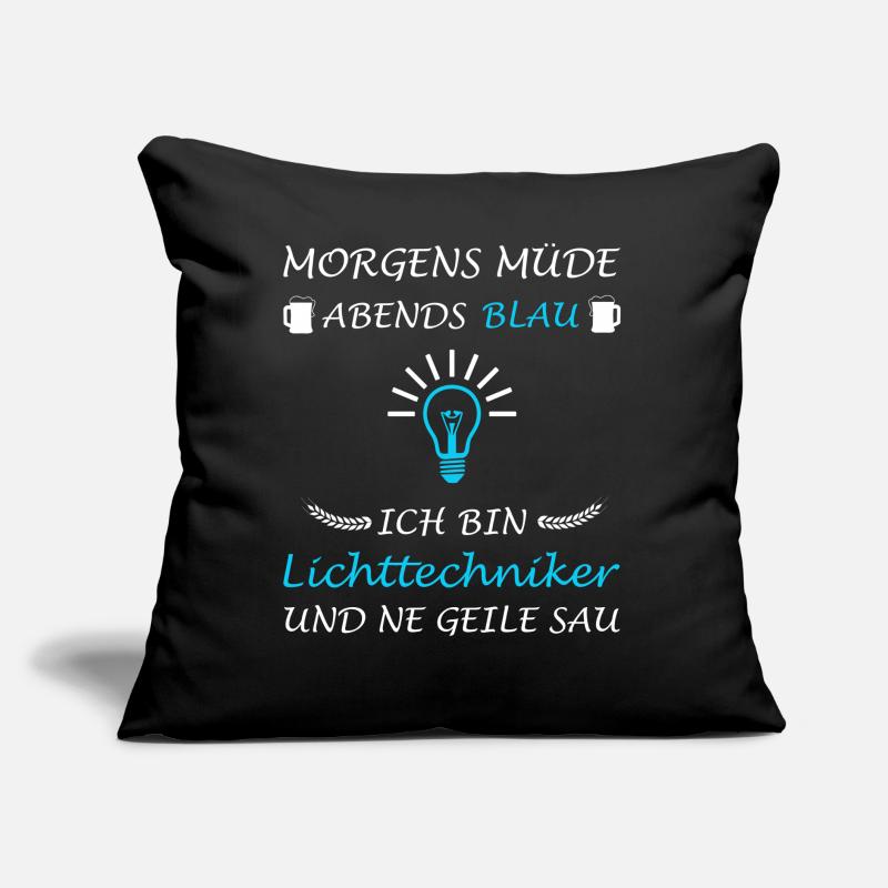Lichttechniker Lichttechnik Spruch Lichtdesigner Sofakissen mit Füllung 45 x 45 cm