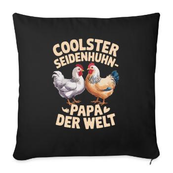 Coolest silky chicken dad in the world - Sofa pillow with filling 45cm x 45cm - black - Front