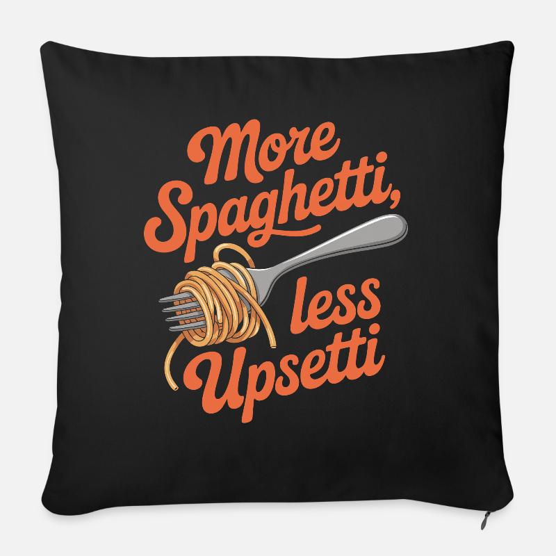 More Spaghetti Less Upsetti - Sofakissen mit Füllung 45 x 45 cm - Schwarz