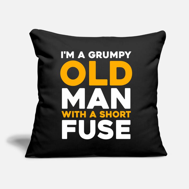 Grumpy Old Man with a Short Fuse Sofakissen mit Füllung 45 x 45 cm