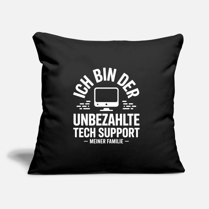 I'm the unpaid tech support Sofa pillow with filling 45cm x 45cm