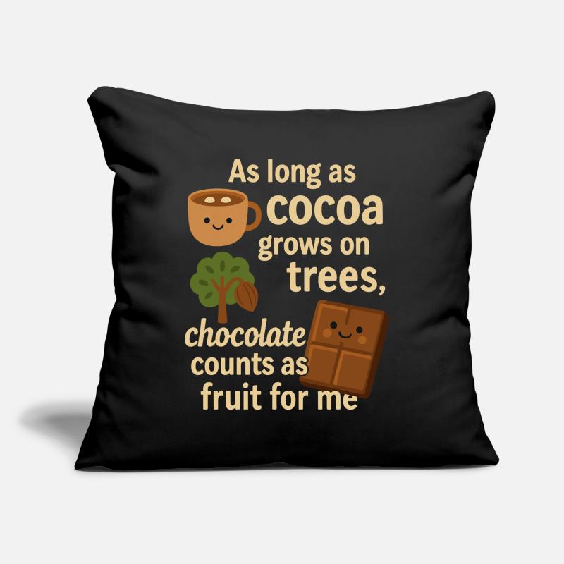 Chocolate counts as fruit – funny cocoa saying Sofa pillow with filling 45cm x 45cm