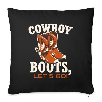 Cowboy Boots Let's Go - Sofa pillow with filling 45cm x 45cm - black - Front