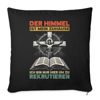 Heaven Is My Home Church Christian - Sofa pillow with filling 45cm x 45cm - black - Front