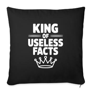 King of Useless Facts - Sofa pillow with filling 45cm x 45cm - black - Front