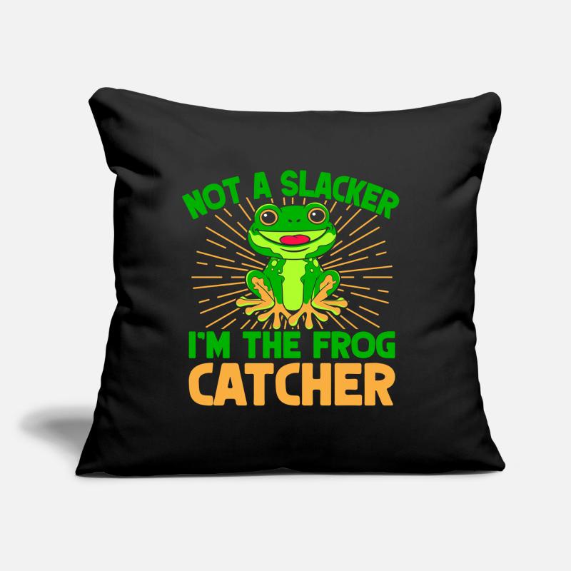 Frog Catcher Not A Slacker Frog Sofakissen mit Füllung 45 x 45 cm