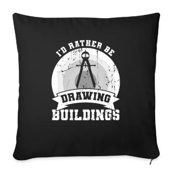I'd rather draw buildings - Sofa pillow with filling 45cm x 45cm - black - Front