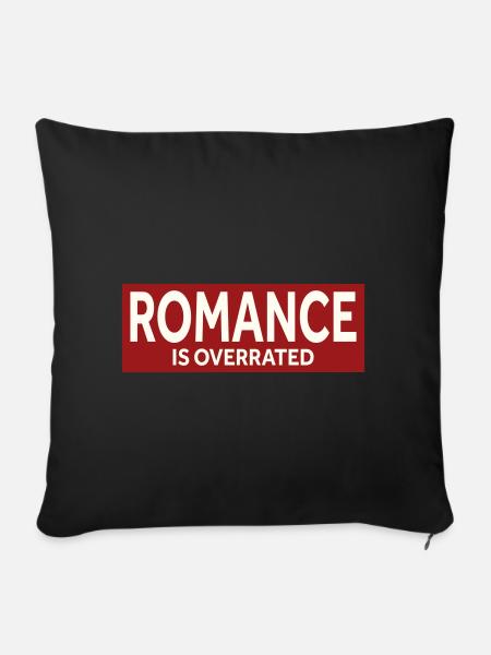 ROMANCE IS OVERRATED - Sofakissen mit Füllung 45 x 45 cm - Schwarz