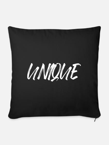 Unique Einzigartig Unikat Selbstwert Einzig Artig - Sofakissen mit Füllung 45 x 45 cm - Schwarz