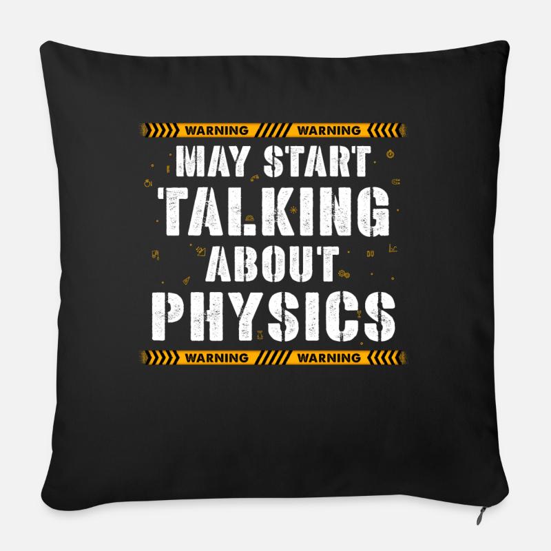 Warnung kann anfangen, über Physik zu sprechen - Sofakissen mit Füllung 45 x 45 cm - Schwarz