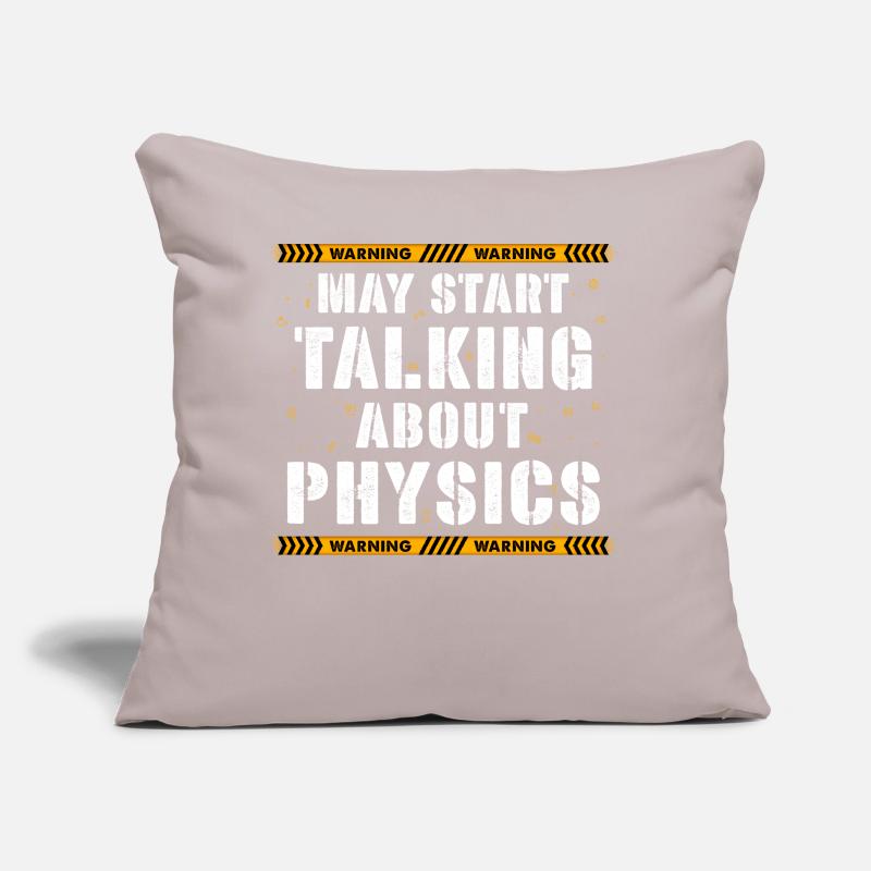Warning May Start Talking About Physics Sofa pillow with filling 45cm x 45cm