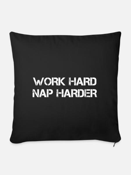 Work Hard Nap Harder - Sofakissen mit Füllung 45 x 45 cm - Schwarz