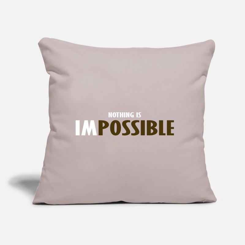 NO THING IS IMPOSSIBLE Sofa pillow with filling 45cm x 45cm