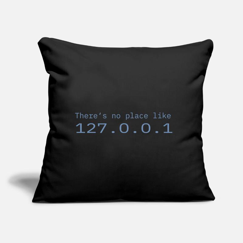 Programmer Nerd IT No place like Localhost Sofa pillow with filling 45cm x 45cm