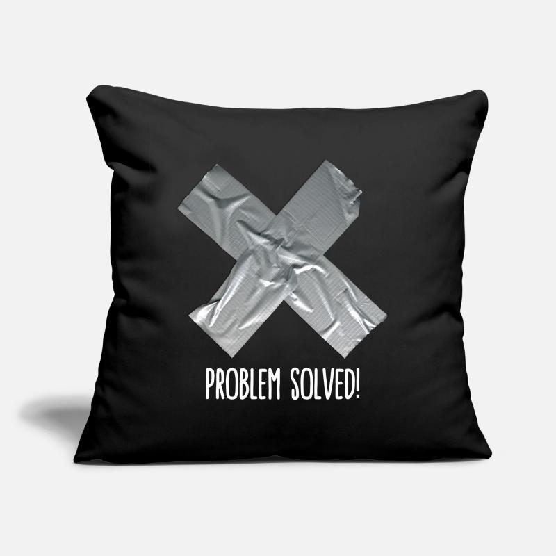 Problem solved (place on black item) Coussin et housse de 45 x 45 cm