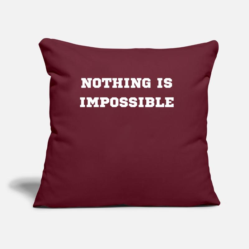 NOTHING IS IMPOSSIBLE Coussin et housse de 45 x 45 cm