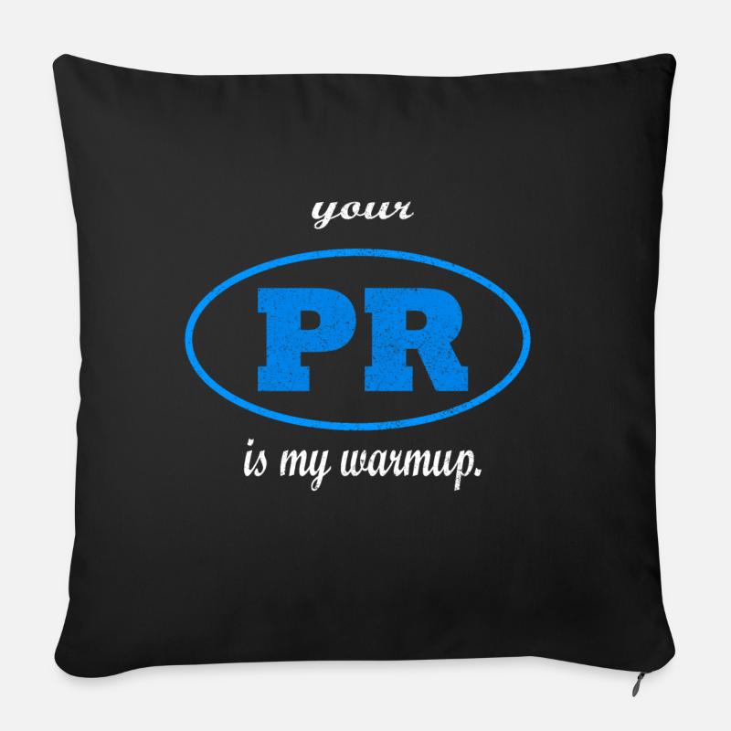 Your PR is my warmup. - Sofakissen mit Füllung 45 x 45 cm - Schwarz
