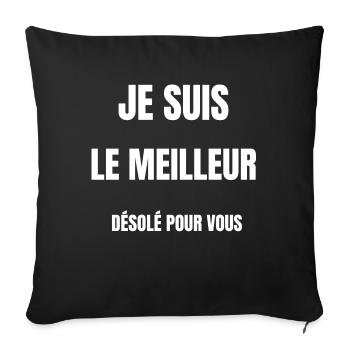 Je suis le meilleur - Coussin et housse de 45 x 45 cm - noir - Devant