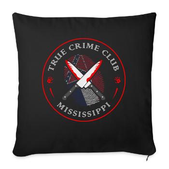 True Crime Club Mississippi, Murderino Murder Show - Sofa pillow with filling 45cm x 45cm - black - Front