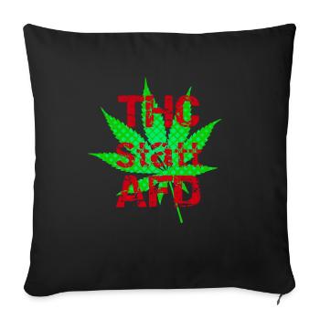 THC Statt AFD Cannabis - Sofakissen mit Füllung 45 x 45 cm - Schwarz - Vorne