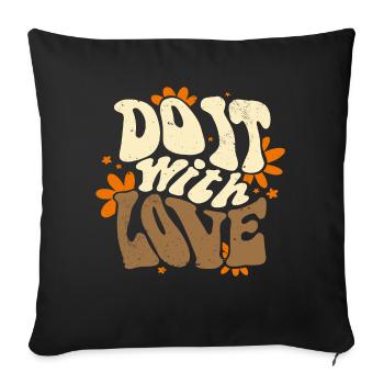 Do it with Love - Sofakissen mit Füllung 45 x 45 cm - Schwarz - Vorne