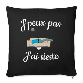 J'peux pas j'ai sieste - Coussin et housse de 45 x 45 cm - noir - Devant