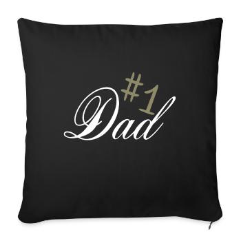 Nummer ein Dad Best Dad #1 Dad Vatertag Papa Vater - Sofakissen mit Füllung 45 x 45 cm - Schwarz - Vorne