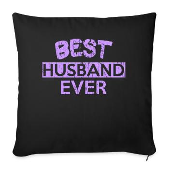 BEST HUSBAND EVER - Sofakissen mit Füllung 45 x 45 cm - Schwarz - Vorne