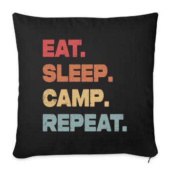 Eat Sleep Camp Repeat - Sofakissen mit Füllung 45 x 45 cm - Schwarz - Vorne