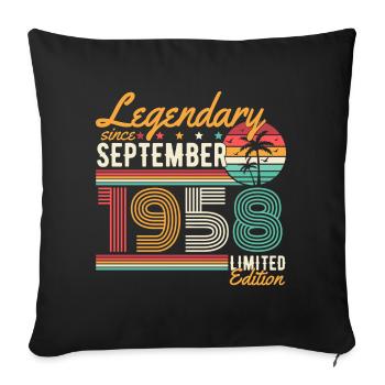 Legendary September Born 1958 Birthday - Sofa pillow with filling 45cm x 45cm - black - Front