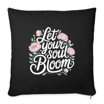 Laisse ton âme s’épanouir - Coussin et housse de 45 x 45 cm - noir - Devant