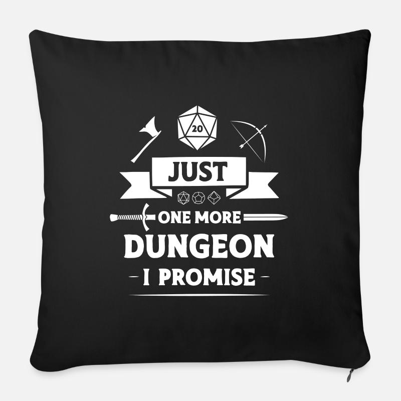 Nur noch ein Dungeon, den ich verspreche - Sofakissen mit Füllung 45 x 45 cm - Schwarz